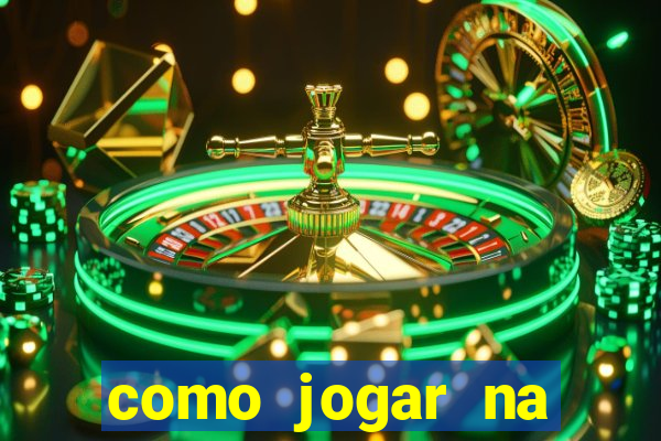 como jogar na roleta cassino